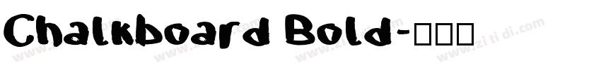Chalkboard Bold字体转换